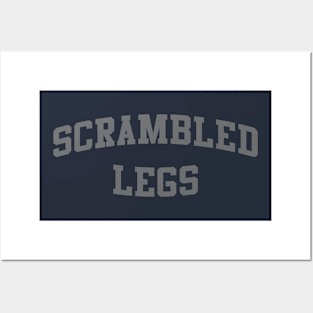 Scrambled Legs Posters and Art